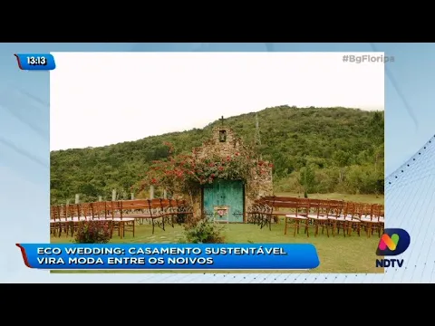 Eco Wedding: casamento sustentável vira moda entre os noivos