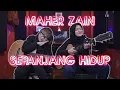 Download Lagu SEPANJANG HIDUP - MAHER ZAIN (Cover by DwiTanty)