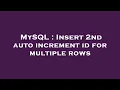 MySQL Insert 2nd auto increment id for multiple rows