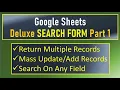 Google Sheets Deluxe Search Form Part 1