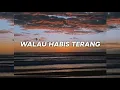 Download Lagu Story wa || Story Wa 30 Detik Walau Habis Terang (Kaulah cerita tertulis dalam pasti) || Story viral