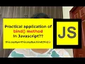 Bind Method and its Usage in Real Projects Javascript Interview - 9