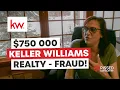 Keller Williams Realty Reviews - Warning Fraud PissedConsumer