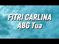 Fitri Carlina - ABG Tua (Lirik)