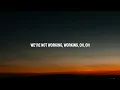 Tate McRae, Khalid - working (Lyrics)