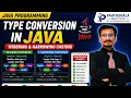 Type Conversion in Java Explained Widening Narrowing Casting Parv Poddar