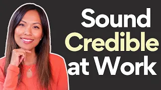 3 Hacks to Appear ‘Smarter’ at Work & Boost Your Credibility