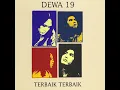 Cinta 'kan Membawamu Kembali - Dewa 19
