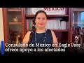 Mexican Consulate in Eagle Pass Offers Support to Those Affected by Flooding in Texas