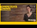 How to Multiply Decimals