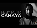Cahaya - Feby Putri [Lirik]