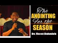 Download Lagu THE KIND OF ANOINTING WE NEED TODAY (WICKED FIRE): Bro Vincent Chukwukelu