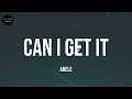 Download Lagu Can I Get It - Adele (Lyrics)