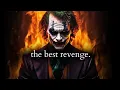 Download Lagu The best revenge is No revenge - Joker Speech (Dark Motivation)
