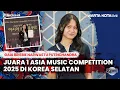 Download Lagu Cerita Gaia Brisbie, Siswi SMA Regina Pacis Bogor Juara 1 Kompetisi Lagu Klasik di Korea Selatan