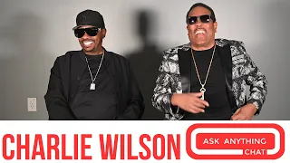 Charlie Wilson/K-Ci Hailey Talk Babyface \u0026 Johnny Gill