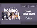 Lagu Cinta Sudah Lewat - Kahitna - Lirik lagu