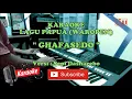Download Lagu GHAFASEDO | KARAOKE LAGU PAPUA (WAROPEN) | VERSI : SEPI DASNAREBO