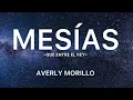 Download Lagu Mesías - Averly Morillo letra with English translation