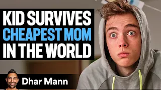 Kid Survives The World S Cheapest Mom Dhar Mann Studios 