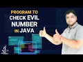 Evil Number in Java Java program to check Evil number