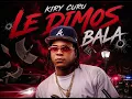 KIRY CURU - LE DIMOS BALA | AUDIO OFCIAL