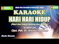 Download Lagu HARI HARI HIDUP Karaoke HD - Albert AFI - Cipt. Pdt. Dr. Erastus Sabdono