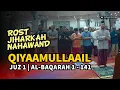 Download Lagu FULL JUZ 1 Rost nahawand Jiharkah QIYAMULLAIL | Ustadz Shidqi Abu Usamah