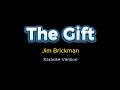 THE GIFT  Jim Brickman ft. Susan Ashton \u0026 Collin Raye  (Karaoke AI)
