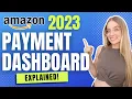 Amazon Seller Payment Process Amazon payment dashboard explained