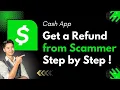 How to Get a Cash App Refund from a Scammer 2026 Guide