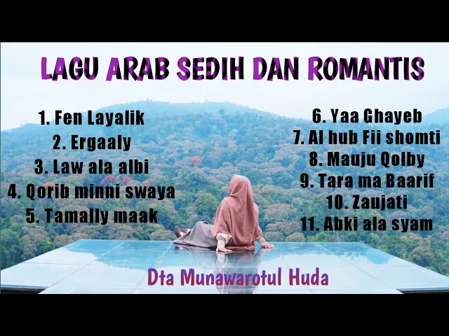 Download MP3 Lagu Arab sedih & romantis || lagu Arab pilihan|| kumpulan lagu arab@dtamunawarotulhuda