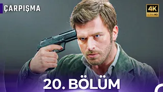 Çarpışma 20. Bölüm (4K)