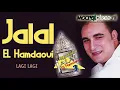 Lagu Jalal El Hamdaoui - Lagi Lagi Reggadiates