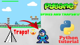 Traps and Spikes Adding In game Pygame Tutorial Python