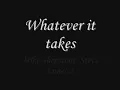 Whatever it takes - Mike Shepstone, Steve Ennever with lyrics