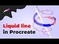 Let s animate a liquid line in 3 minutes Procreate