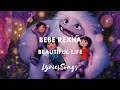 Bebe Rexha / Beautiful Life ( Traducida al español)