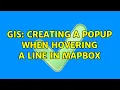 GIS Creating a popup when hovering a line in Mapbox