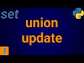 Python Set Union vs Update