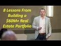 8 Lessons from Building a 60 Million Real Estate Portfolio