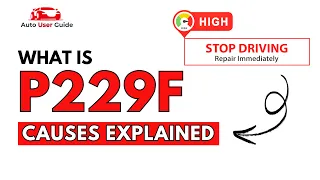 What is P229F Engine Error Code Causes Explained
