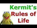 Kermit s Rules of Life