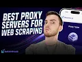 2026 Residential Proxy Guide Best Proxy Servers for Web Scraping