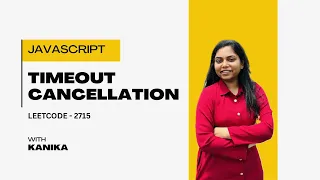 Leetcode 2715 - Timeout Cancellation Javascript