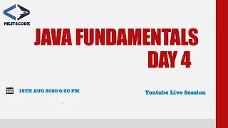 Java Fundamentals Day 4