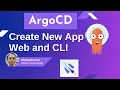 ArgoCD Application Create and Manage using ArgoCD CLI and WebUI