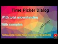 TimePickerDialog How to use TimePickerDialog in android android developement course for beginners