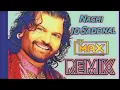 Download Lagu Nachi Jo Sade Naal Hans Raj Hans Remix Ft DJ MAX Punjabi Old Songs 2022 | Bhangra Songs