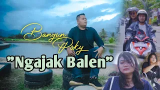 Download Bangun Poky - Ngajak Balen (Official Music Video) MP3